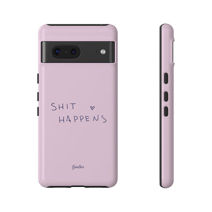 Shit Happens Pink