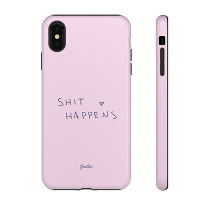 Shit Happens Pink