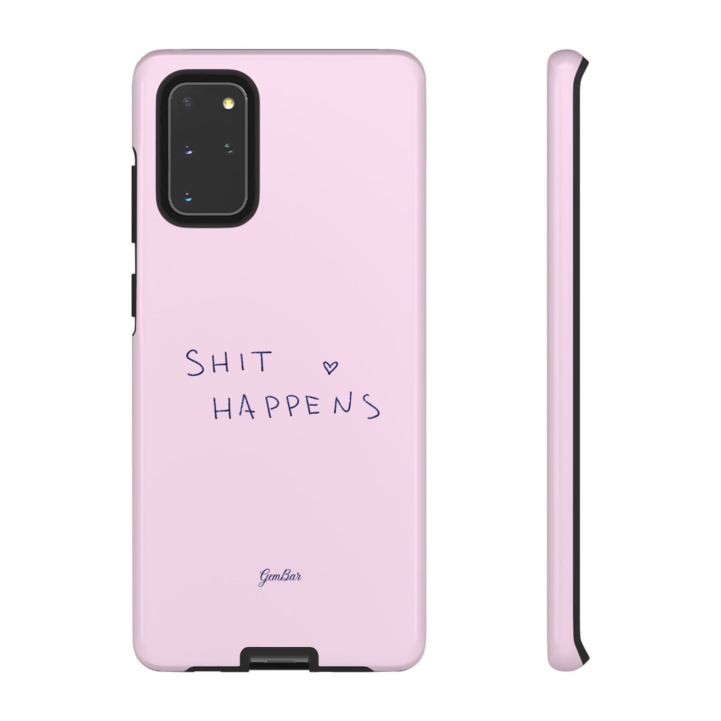Shit Happens Pink